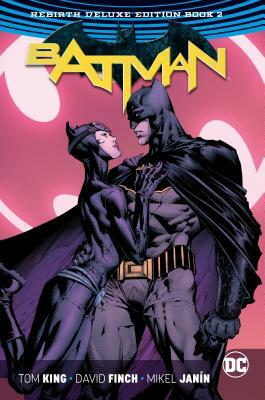 Batman: The Rebirth Deluxe Edition Book 2 by Tom King