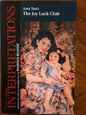 Amy Tan's The Joy Luck Club by Harold Bloom