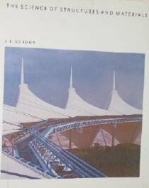 Science of Structures and Materials by J.E. Gordon