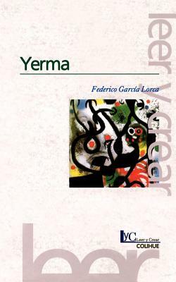 Yerma by Federico García Lorca, Federico García Lorca, Federico García Lorca
