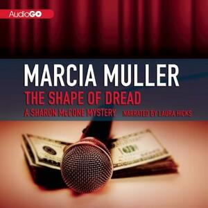 The Shape of Dread by Marcia Muller