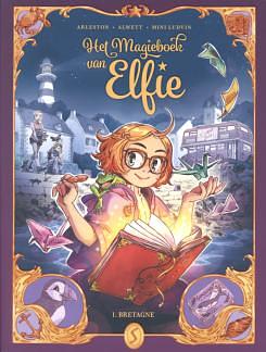 Het magieboek van Elfie, #1: Bretagne by Audrey Alwett