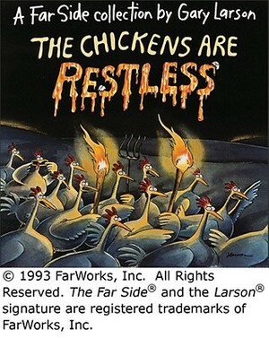 The Chickens Are Restless, Volume 19 by Gary Larson