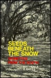 Seeds Beneath The Snow; Vignettes From The South by Arthenia Bates Millican