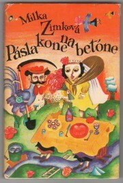 Pásla kone na betóne by Milka Zimková