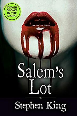 Salem's Lot - Exclusive Glow-In-The-Dark Cover by Stephen King