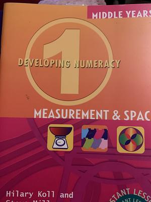 Measurement and Space, Volume 1 by Hilary Koll