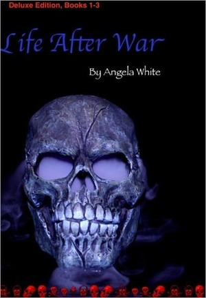 Life After War by Angela White
