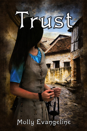 Trust by Molly Evangeline