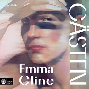 Gästen by Emma Cline