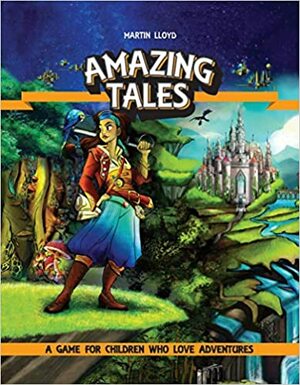 Amazing Tales by Martin Lloyd