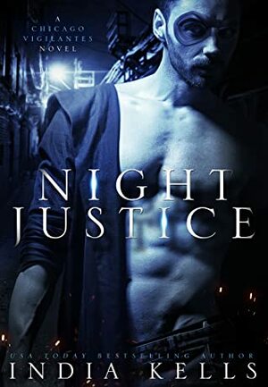 Night Justice by India Kells