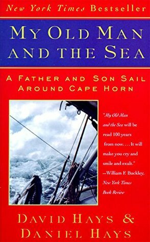 My Old Man and the Sea by Daniel Hays, David Hays