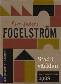 Stad i världen by Per Anders Fogelström