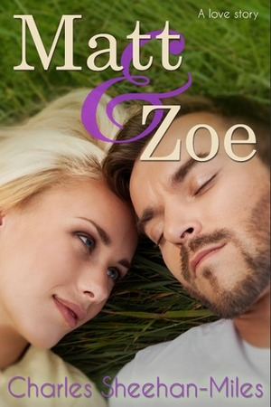 Matt & Zoe by Charles Sheehan-Miles