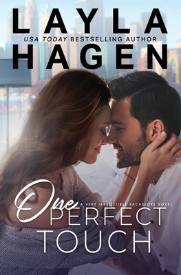 One Perfect Touch by Layla Hagen