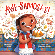 Awe-samosas! by Bhagya Madanasinghe, Marzieh Abbas