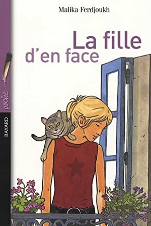 La Fille D'en Face by Malika Ferdjoukh