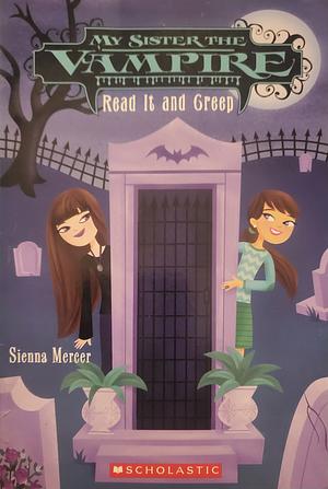 Read It and Creep by Sienna Mercer