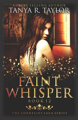 A Faint Whisper by Tanya R. Taylor