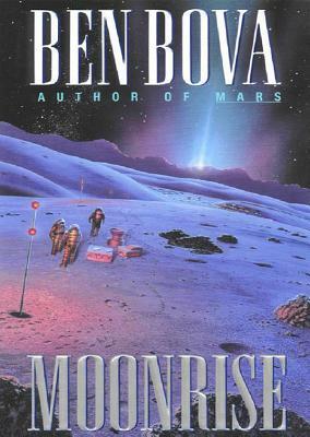 Moonrise by Ben Bova