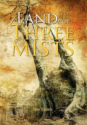 Land of Three Mists by Peter Daniels