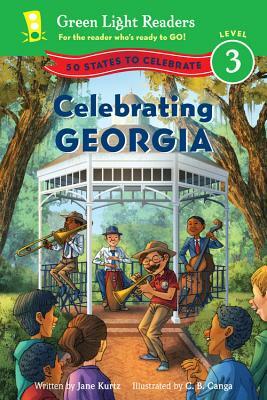 Celebrating Georgia: 50 States to Celebrate by Jane Kurtz