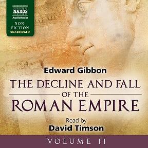 The Decline and Fall of the Roman Empire: Volume II by Edward Gibbon