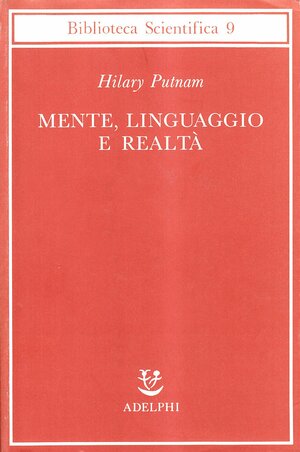 Mente, linguaggio e realtà by Hilary Putnam