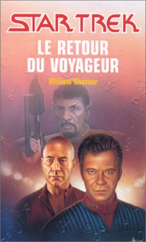Le retour du Voyageur by William Shatner