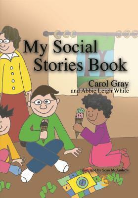 My Social Stories Book by Carol Gray