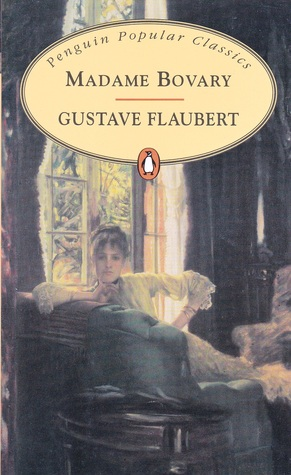 Madame Bovary by Gustave Flaubert