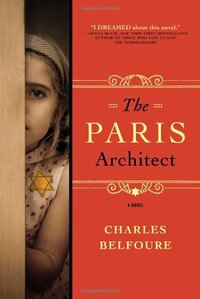 The Paris Architect by Charles Belfoure