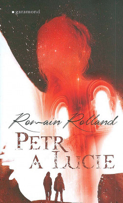 Petr a Lucie by Romain Rolland