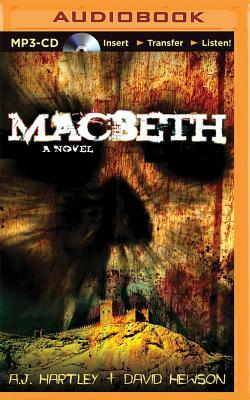 Macbeth by David Hewson, A.J. Hartley