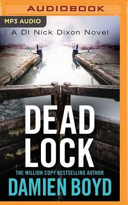 Dead Lock by Damien Boyd
