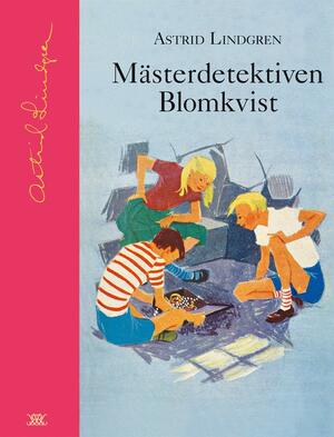 Mästerdetektiven Blomkvist by Astrid Lindgren