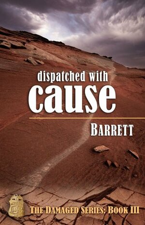 Dispatched with Cause by Barrett, Barrett Magill
