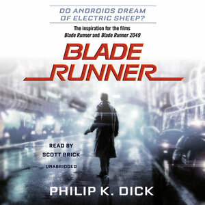 Blade Runner by Philip K. Dick