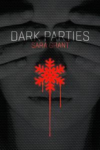 Dark Parties by Sara Grant