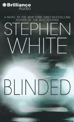 Blinded by Stephen White