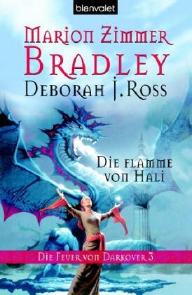 Die Flamme von Hali by Deborah J. Ross, Marion Zimmer Bradley