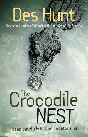 The crocodile nest by Des Hunt