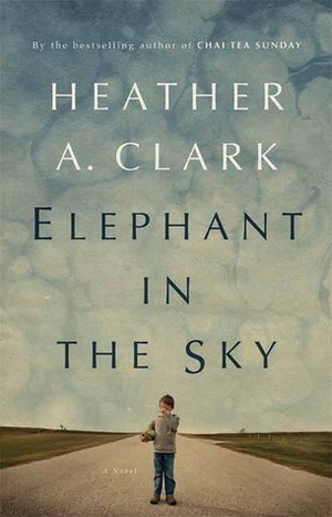 Elephant in the Sky by Heather A. Clark