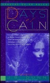 Days of Cain by J.R. Dunn