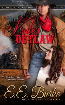 Kate's Outlaw by E. E. Burke