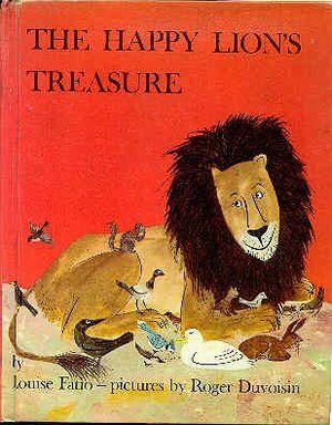 The Happy Lion's Treasure by Louise Fatio, Roger Duvoisin