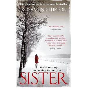 (Sister) By Rosamund Lupton (Author) Paperback on by Rosamund Lupton, Rosamund Lupton