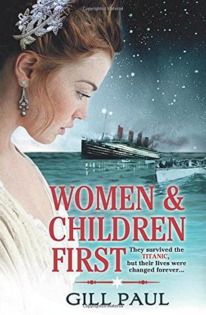 Women & Children First by Gill Paul