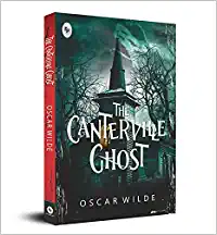 The Canterville Ghost by Oscar Wilde